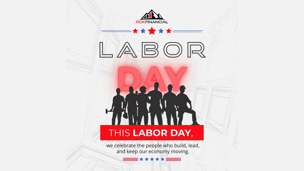 💪 This Labor Day, we honor the hardworking people who keep our economy strong. Here’s to the builders, leaders, and dreamers. Happy Labor Day from ROK Financial! 🇺🇸