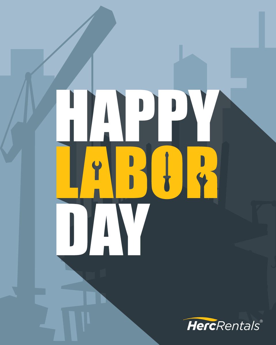 It's an honor to work with and serve those who build our businesses and communities and keep facilities running smoothly. Herc Rentals is wishing you all a happy, relaxing Labor Day! 

#LaborDay #HappyLaborDay