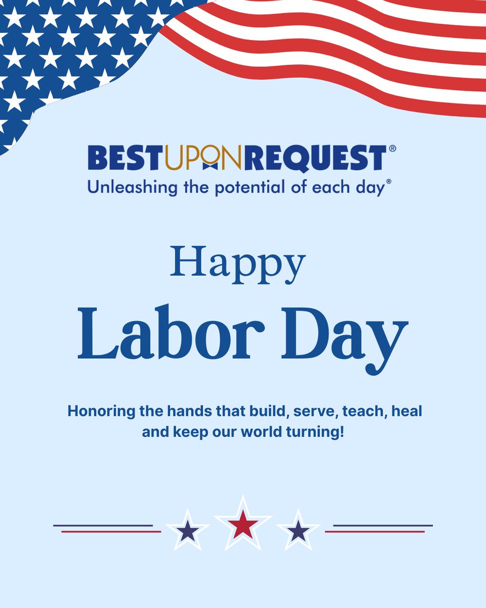 BestUponRequest's tweet image. Labor Day is a tribute to the heart and hustle of the American workforce. Here’s to you — the dreamers, the doers, the builders and the believers.🙌 🦅🎉