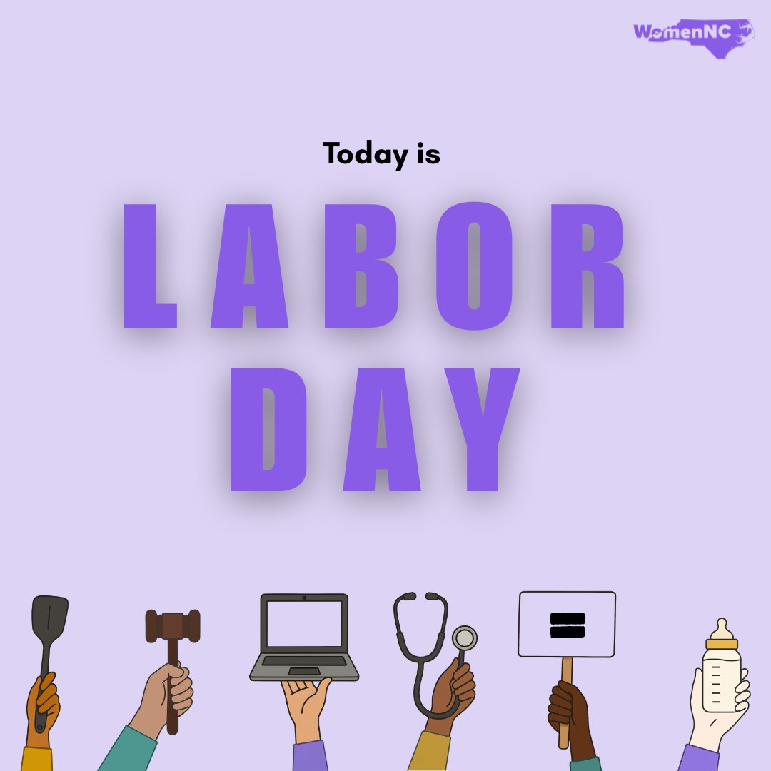 ✊🏽💜Today we honor every kind of labor —From the boardroom to the breakroom, from picket lines to unpaid caregiving, from factory floors to kitchen counters — every form of labor fuels our world.

#LaborDay #EquityInLabor #WomenAtWork #WomenNC