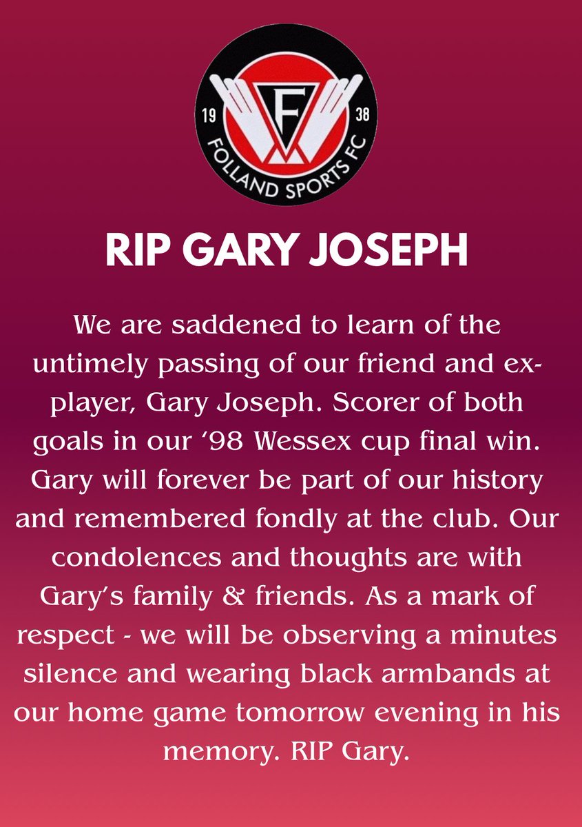 Rip Gary Joseph 

Everyone at Follands is sad to hear about the passing of Gary Joseph 

As a mark of respect we will wear black armbands vs Ash United tomorrow night 

Our thoughts are with Gary’s family and friends at this time