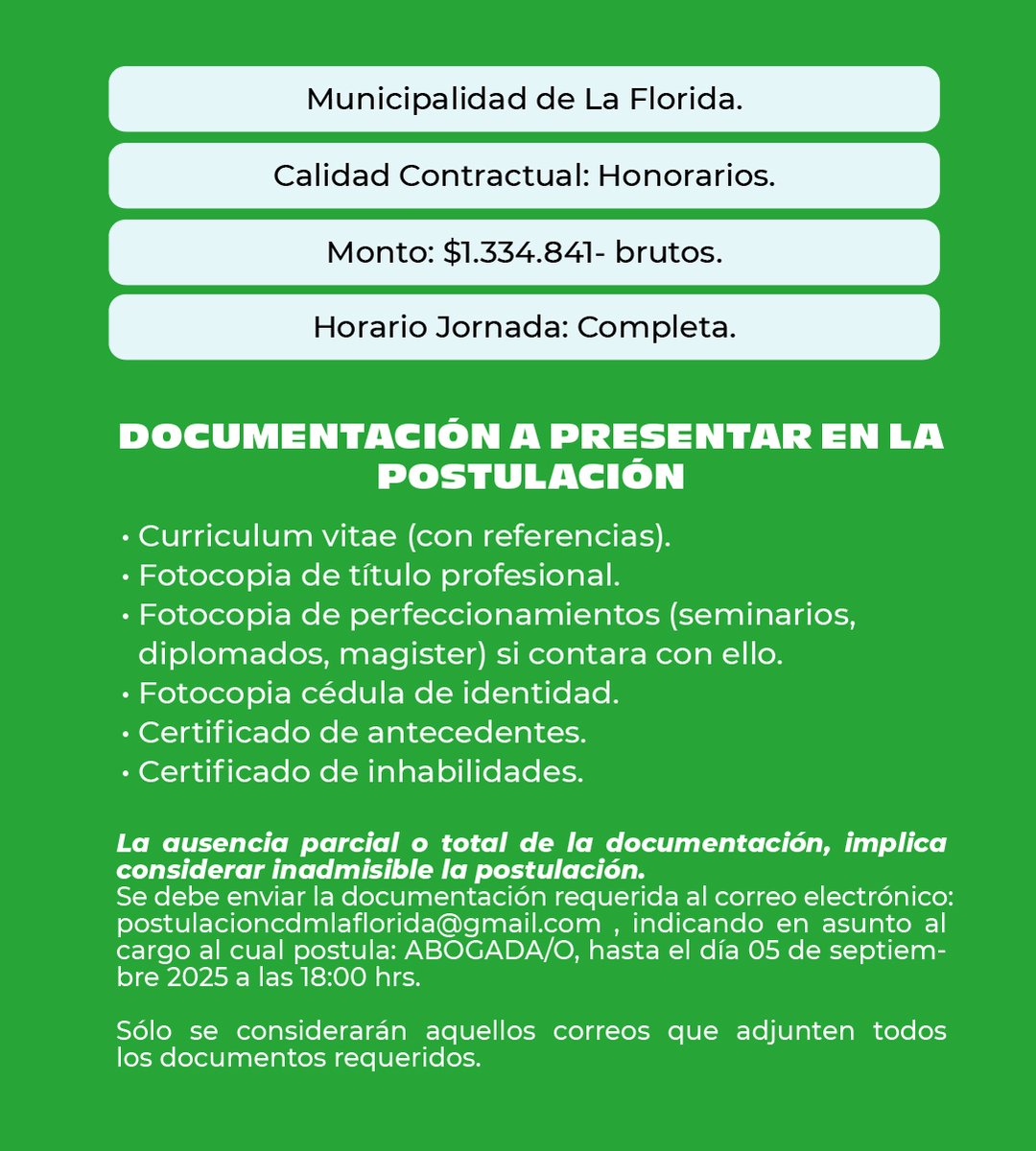 Municipalidad de La Florida 🍀 (@munilaflorida) on Twitter photo 📢 Se abre postulación al cargo de Abogada/o para el Centro de las Mujeres La Florida.
💰 $1.334.841 brutos
⏰ Jornada completa
📅 Hasta el 05/09/2025 – 18:00 hrs
📩 postulacioncdmlaflorida@gmail.com (asunto: ABOGADA/O)
👉 Revisa requisitos en la gráfica.
Juntos #SomosMás 🍀 📢 Se abre postulación al cargo de Abogada/o para el Centro de las Mujeres La Florida.
💰 $1.334.841 brutos
⏰ Jornada completa
📅 Hasta el 05/09/2025 – 18:00 hrs
📩 postulacioncdmlaflorida@gmail.com (asunto: ABOGADA/O)
👉 Revisa requisitos en la gráfica.
Juntos #SomosMás 🍀