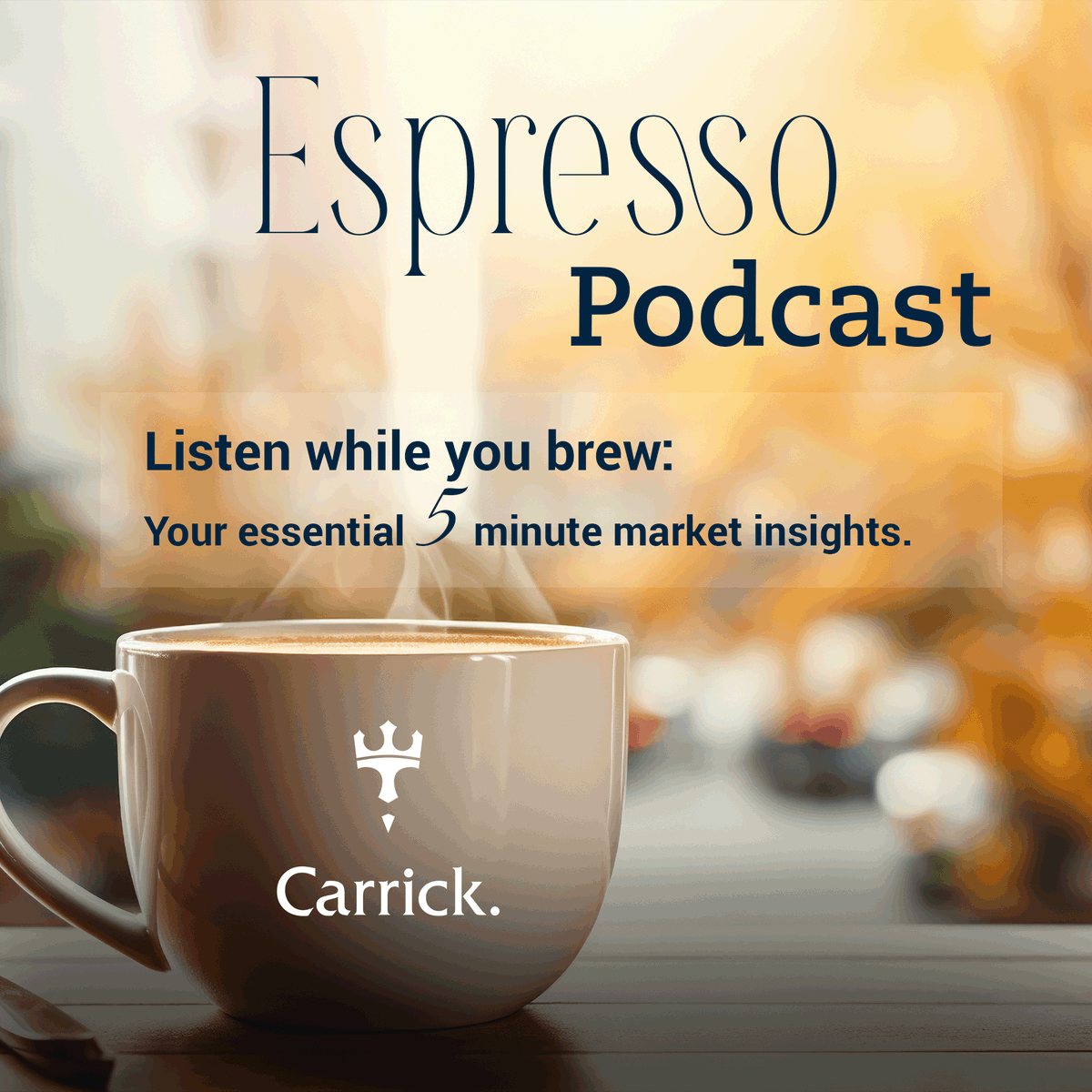 Markets never sleep — but you don’t need to read everything to stay in the know.
Tune into the Espresso Podcast for a 5-minute briefing on last week’s market action and what’s ahead. It’s your no-fuss financial update. Listen in 
thecarrickgroup.com/EspressoPodcas…