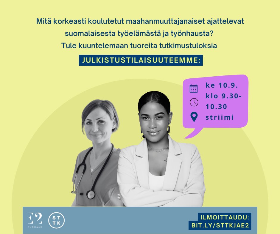 Mitä korkeasti koulutetut maahanmuuttajanaiset ajattelevat suomalaisesta työelämästä ja työnhausta? Entä miten hallituksen politiikkatoimet vaikuttavat kokemukseen Suomesta asuin- ja työntekomaana?

🗨️Lämpimästi tervetuloa <a href="/STTKMikonkatu/">STTK</a> ja E2 Tutkimuksen julkistustilaisuuteen,