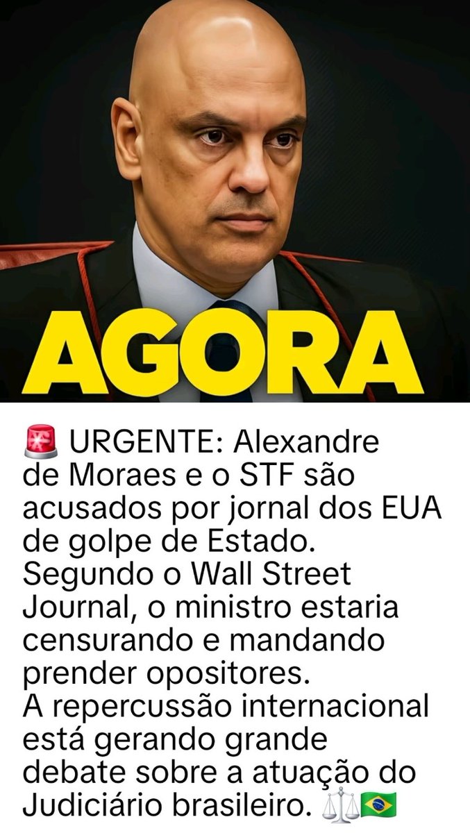 🚨 URGENTE  :
JORNAL DOS EUA ACUSA  ALEXANDRE DE MORAES  E STF DE GOLPE  DE ESTADO  NO BRASIL !! 🇧🇷🇧🇷🇧🇷🇧🇷