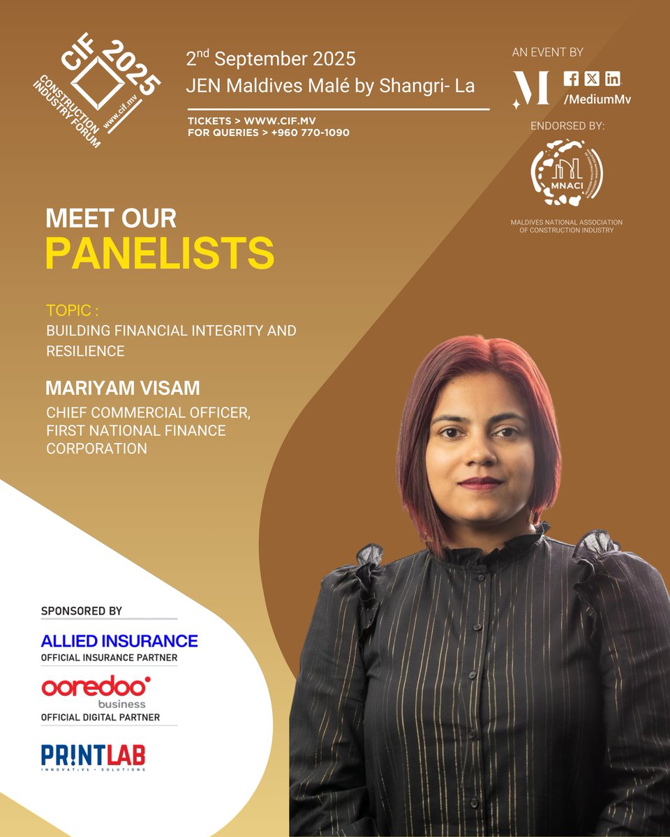 Introducing our Panelists for the Construction Industry Forum 2025 : - Ms Mariyam Visam, Chief Commercial Officer, First National Finance Corporation First National Finance Corporation (firstnational.mv)  

Topic: Building Financial Integrity and Resilience