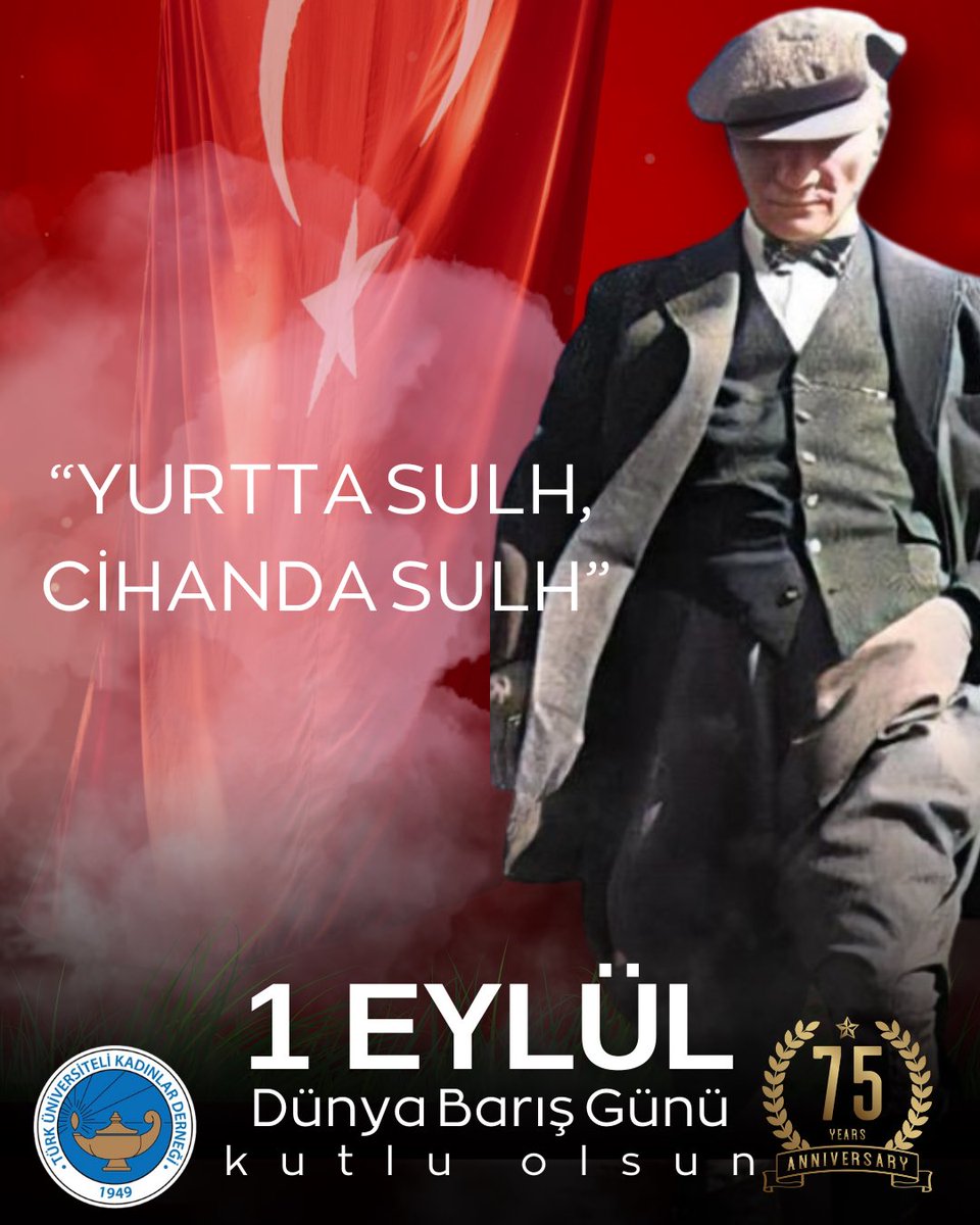 “Yurtta sulh, cihanda sulh” sözüyle barışın dünyadaki temsilcisi olan Ulu Önderimiz Gazi Mustafa Kemal Atatürk’ün  yolunda 1 Eylül Dünya Barış Günümüz kutlu olsun 🕊️#tükd #1EylülDünyaBarışGünü