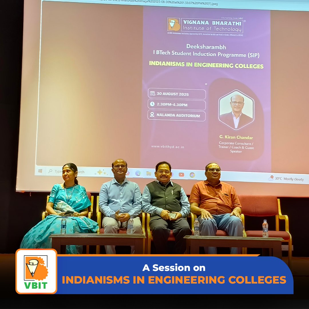 VBITHYD's tweet image. 📘Deeksharambh 2025 – Student Induction Programme (SIP)

On 30th August 2025, our I B.Tech students participated in an engaging session on “Indianisms in Engineering Colleges” led by Mr. G. Kiran Chandar.

#Deeksharambh2025 #VBIT #StudentInductionProgramme