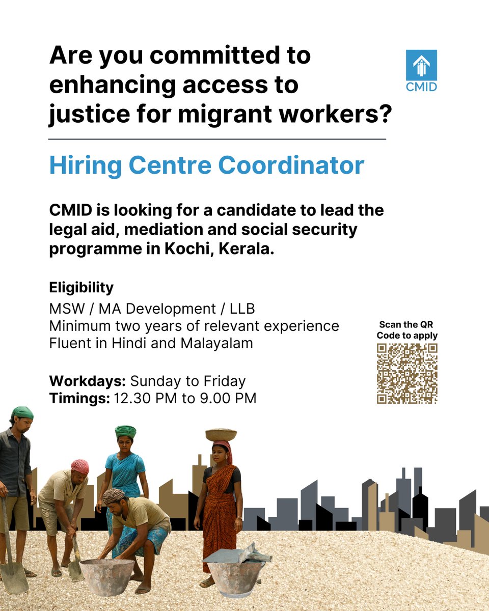 CMID is looking for a candidate to lead the legal aid, mediation, and social security programme in Kochi, Kerala.

#CMID #labourmigration #migration