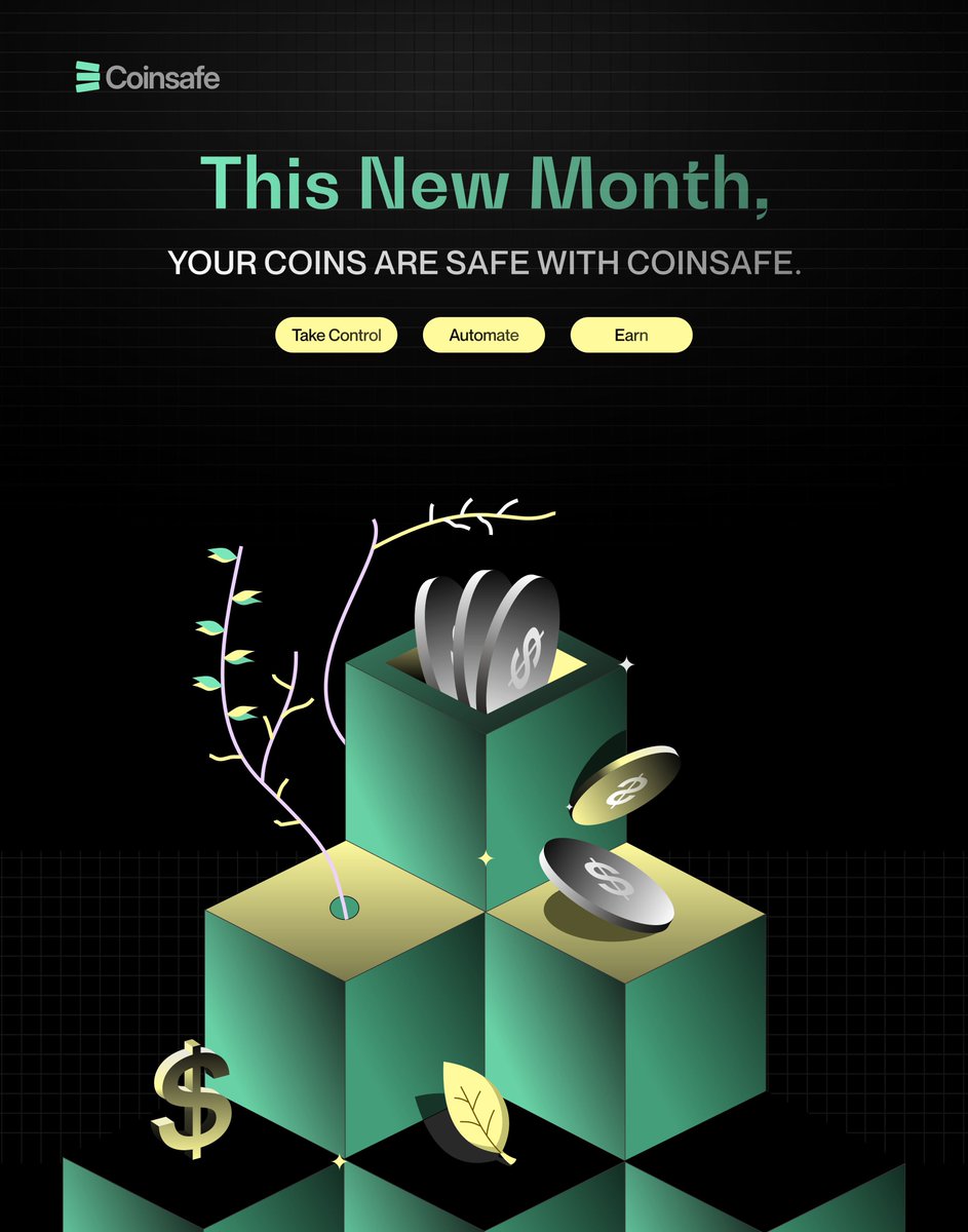 Happy new month 
New month = Fresh start. Fresh goals. 

Your coins are safe. Your growth is secure. With Coinsafe, you take control, automate, and earn. 💵
#HappyNewMonth #SaveOnchain