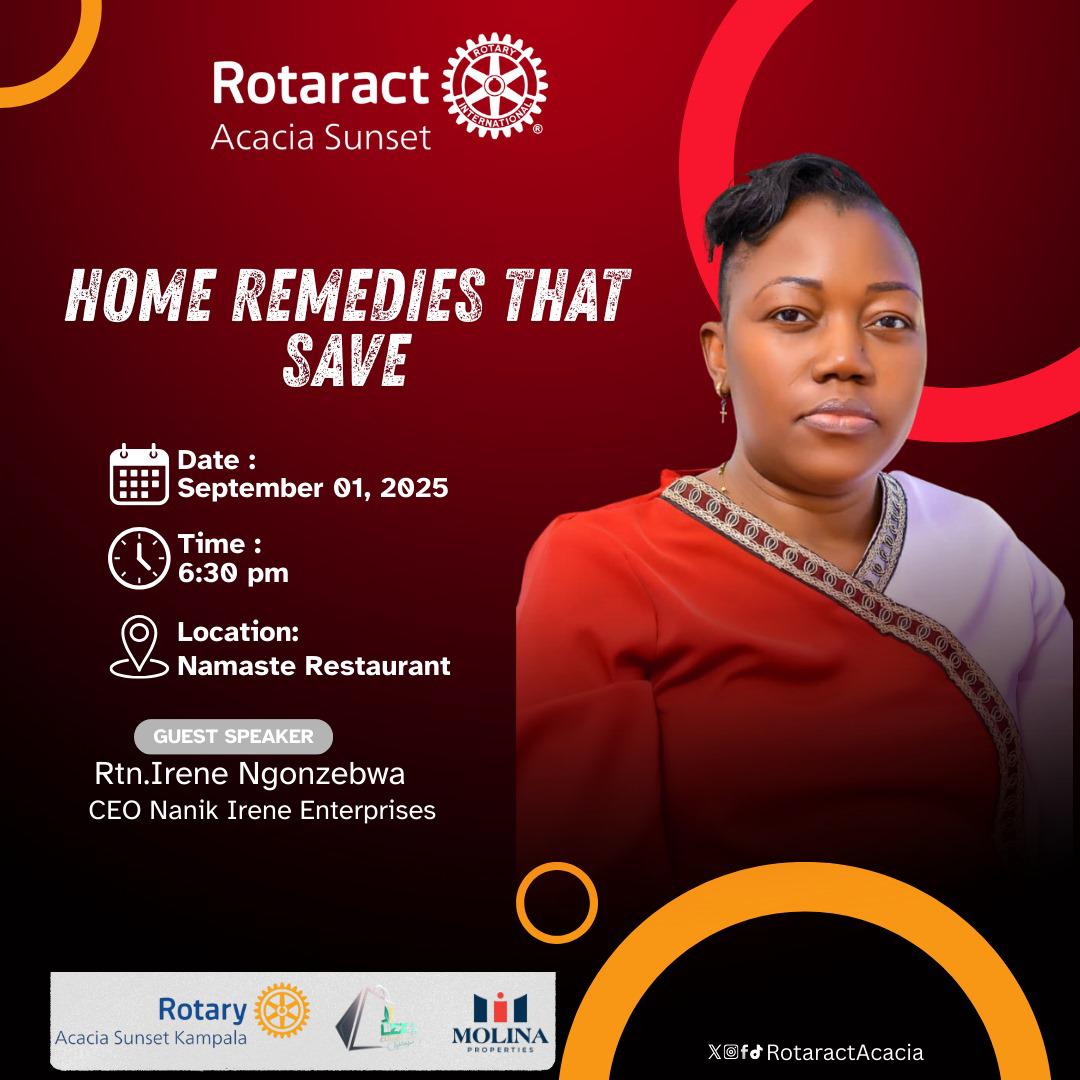 Ever wondered how simple home remedies can actually save lives?
No worries, Rtn. Irene Ngonzebwa will lead the discussion. 

Let’s attend, learn, connect, and share over knowledge that truly matters. 
 Don’t miss out!

*#RotaractAcacia* *#HomeRemediesThatSave*