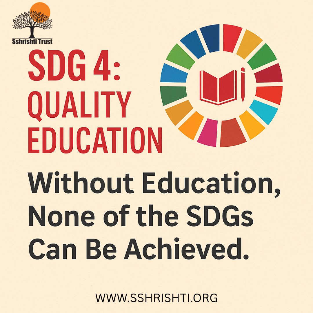Sshrishti Trust aligns with #SDG4 – Quality Education 🌍✨

Education is the key to equity, opportunity &amp; sustainable futures.

Let’s invest in learning today for a better tomorrow. 💡

#EducationForAll #Impact #SshrishtiTrust #SDG4 #QualityEducation #RightToEducation