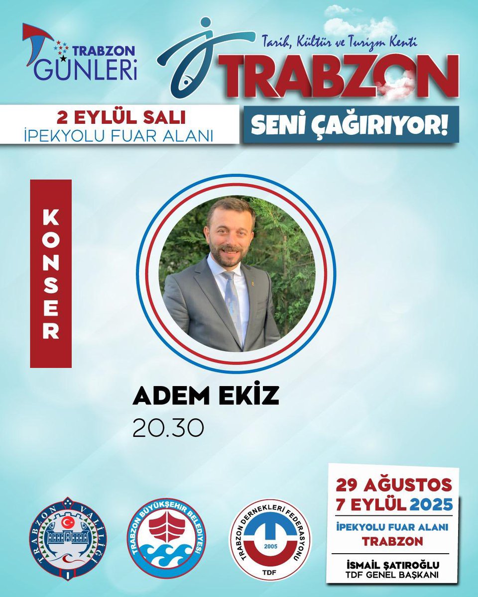 Yaylaların serinliği, denizin mavisi, horonun coşkusu, kemençenin sesi , el sanatlarımızla ve yöresel lezzetlerimizle #Trabzon sizleri çağırıyor. 

Sahne saatim ; 2 Eylül saat 20:30 
Trabzon Günleri’nde görüşmek üzere…

🗓️ 29 Ağustos - 7 Eylül
📍Yenimahalle Fuar Alanı
#ademekiz