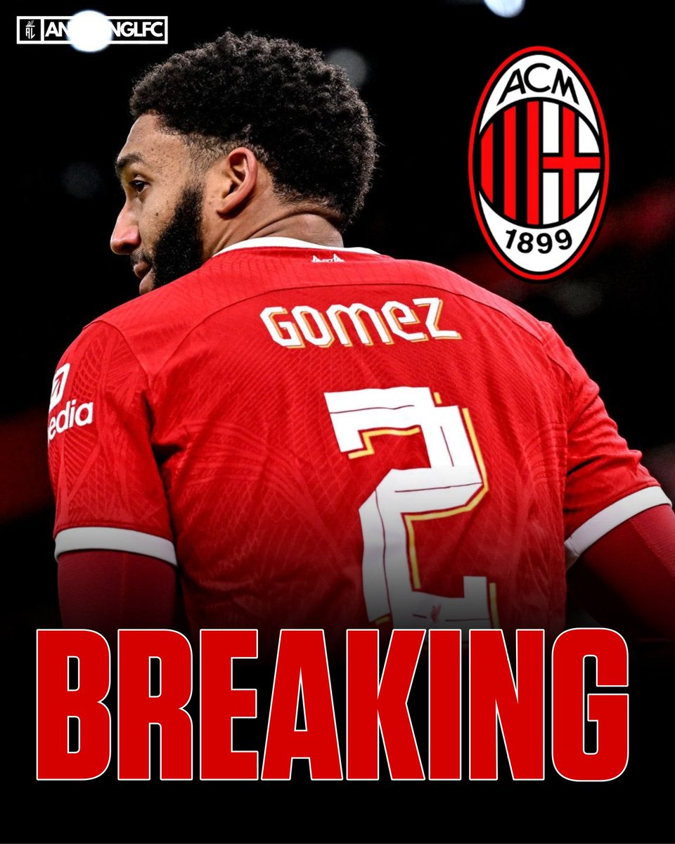 AnythingLFC_'s tweet image. 🚨 BREAKING: AC Milan is now giving up on the transfer of Joe Gomez because they do not have the time necessary for the medical tests (@DiMarzio)