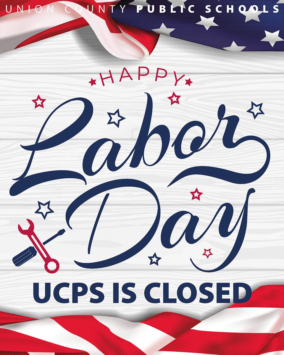 Calendar Reminder: #UCPS is closed today in observance of Labor Day. <a href="/ucpsnc/">Union County Public Schools</a> <a href="/aghoulihan/">Andrew G. Houlihan</a>