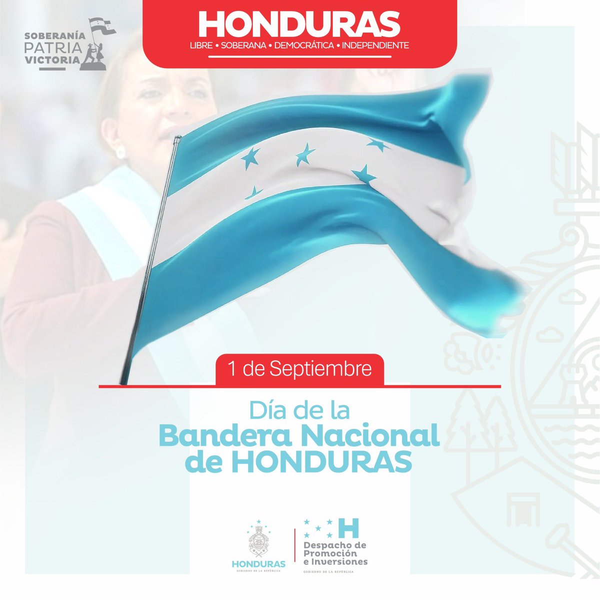 🇭🇳 Hoy, 1 de septiembre, honramos el Día de la Bandera Nacional de Honduras, símbolo de nuestra historia y esperanza en un futuro mejor.

Desde el Despacho de Promoción e Inversiones celebramos este emblema patrio que inspira nuestro compromiso de promover el desarrollo económico