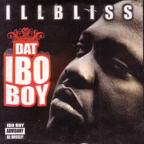 Was Illbliss slurring ibo people when he made this album?
