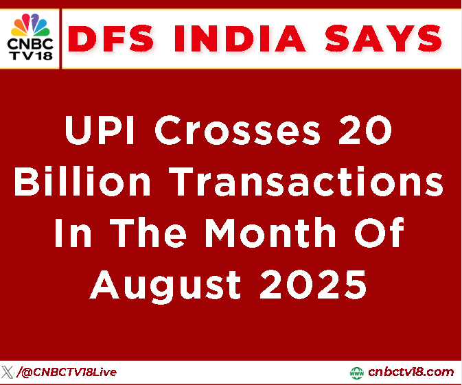 CNBCTV18Live's tweet photo. #JustIn | #UPI crosses 20 billion transactions in the month of August 2025, says #DFSIndia https://t.co/6ZY4W1a29n