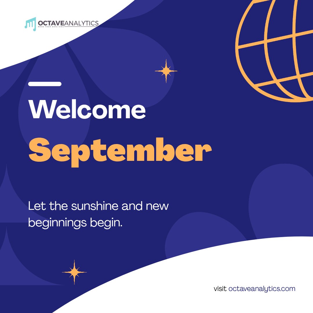 octaveanalytics's tweet image. Welcome to September
Happy new month from all of us at Octave Analytics.
We wish you a successful September.
Let the new beginnings begin.