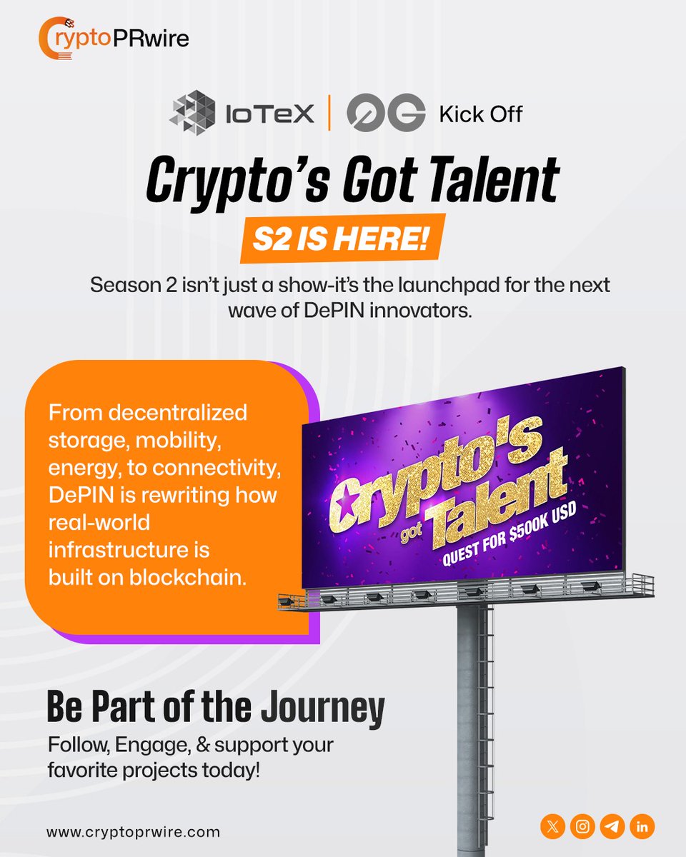CPrwire's tweet photo. π IoTeX x 0G kick off Cryptoβs Got Talent S2 β the stage for the next wave of DePIN innovators!
Explore More: https://t.co/tzeghMyN5g
#CryptoTalent #DePIN #IoTeX #BlockchainInnovation #Web3Projects #CryptoShowcase #DecentralizedTech #NextGenBlockchain #CryptoCommunity https://t.co/slY6wB2wIL
