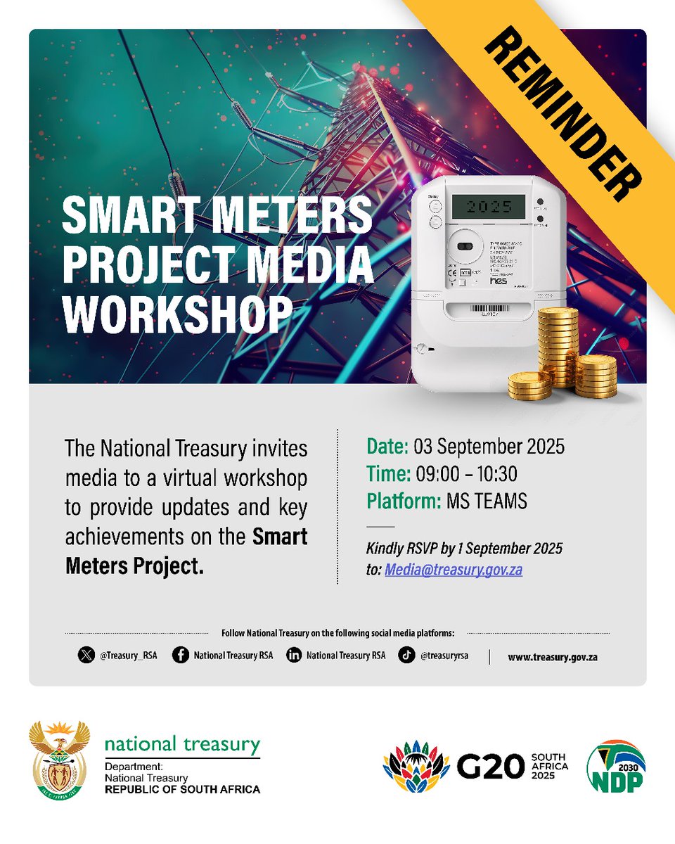 Treasury_RSA's tweet image. 📢 Reminder to the media: Join us on Wednesday, 03 September, for the Smart Meters Workshop as we unpack the project and its impact. 
#smartmeters #MediaWorkshop 

@GCISMedia @GovernmentZA