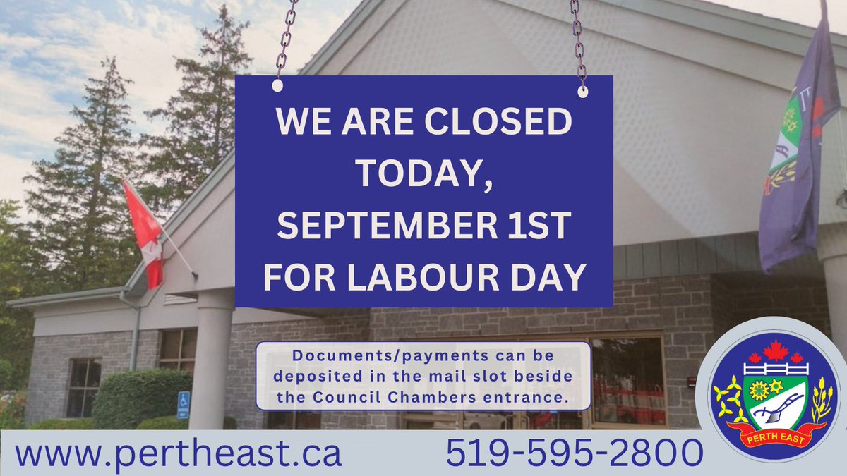 🎉 Happy Labour Day! 🎉
The Perth East Municipal Office is closed today (Monday, September 1st). Regular hours resume Tuesday, September 2nd.

📬 Use the mail slot beside Council Chambers (no cash, please).

Enjoy a safe &amp; relaxing holiday!
#LabourDay #PerthEast #OfficeClosure