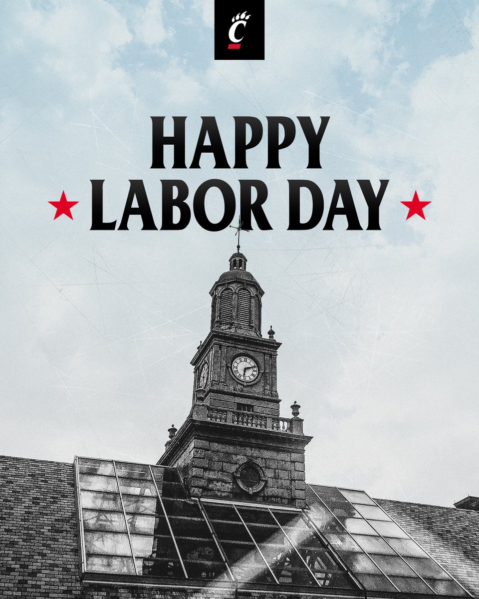Happy Labor Day, Bearcats!