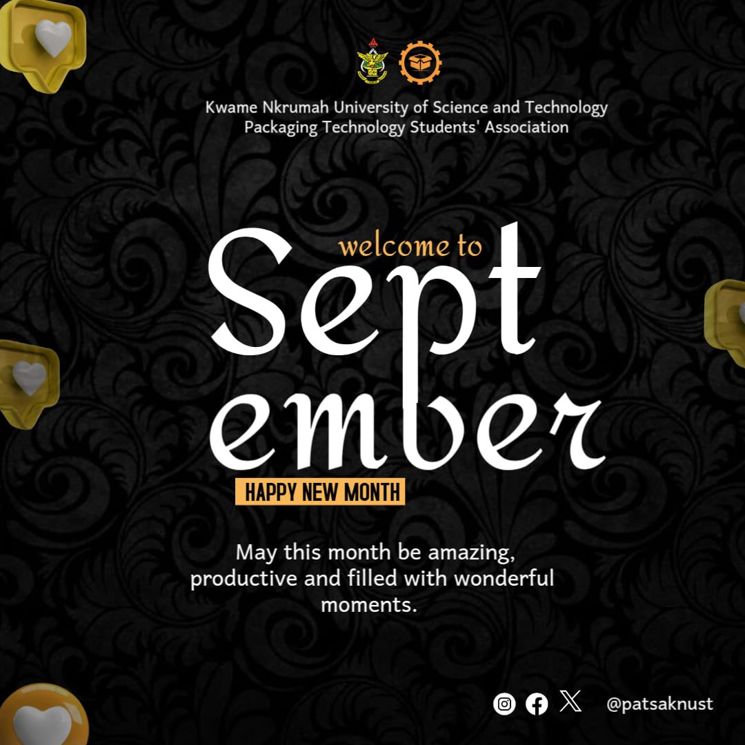 Happy New Month! May this fresh start bring you renewed energy, positivity, and endless opportunities to chase your dreams. Wishing you a month filled with love, laughter, and success! 
#PositiveVibesOnly
#PATSAKNUST 
 #KNUST