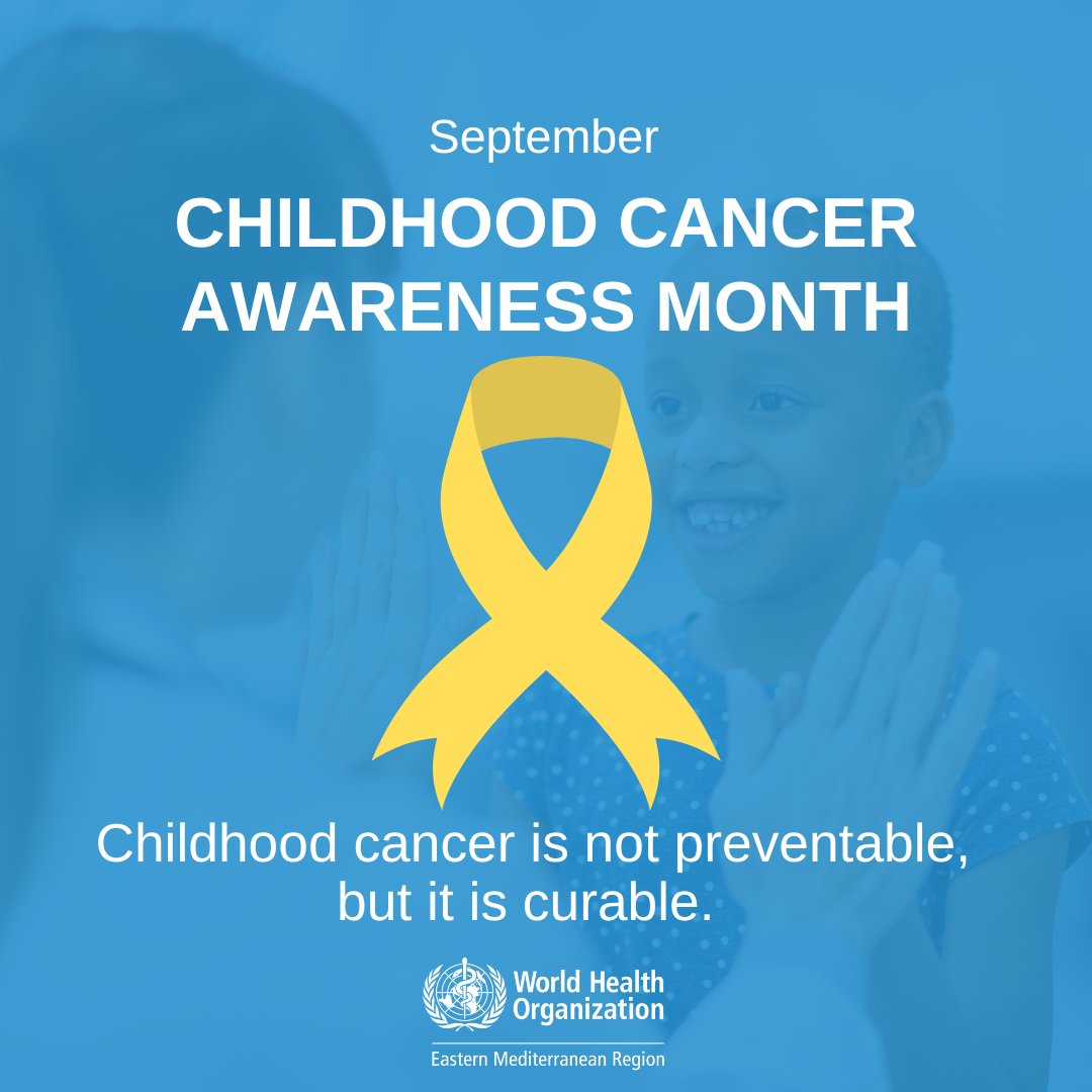 WHO Regional Office for the Eastern Mediterranean (@whoemro) on Twitter photo September is #ChildhoodCancer awareness month!
Childhood cancer is not preventable, but it is curable.
It is important that healthcare providers or parents recognize early signs and symptoms for timely diagnosis and treatment.
Early diagnosis increases the body's response to September is #ChildhoodCancer awareness month!
Childhood cancer is not preventable, but it is curable.
It is important that healthcare providers or parents recognize early signs and symptoms for timely diagnosis and treatment.
Early diagnosis increases the body's response to