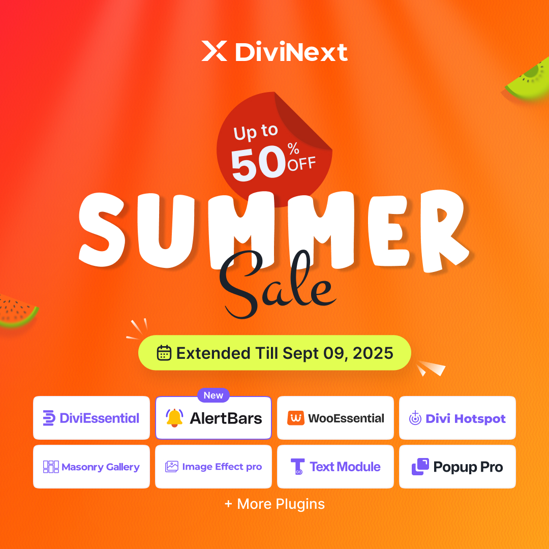 divi_next's tweet image. 🎉 DiviNext Summer Sale extended! Get up to 50% OFF on DiviEssential, WooEssential, AlertBars &amp;amp; more. 

Upgrade your website now! ⏳ Ends Sept 9.
🔗 divinext.com/summer-sale

#DiviNext #DiviPlugins #DiviEssential #WooEssential #AlertBars