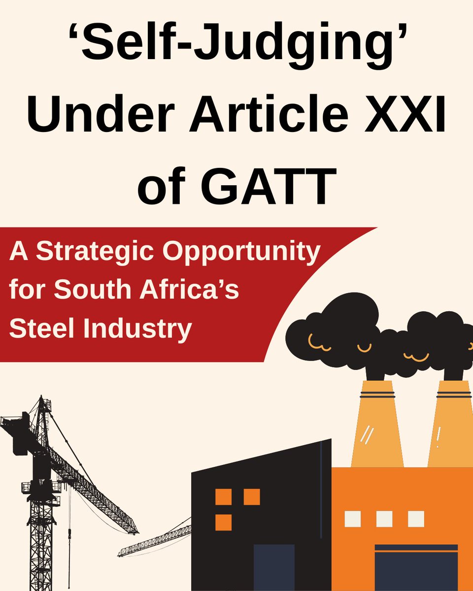 CTObserverSA's tweet image. ‘Self-Judging’ Under Article XXI of GATT: A Strategic Opportunity for South Africa’s Steel Industry
Read the full blog on: commoditytradeobserver.com/2025/09/01/sel…

#SelfJudging #CommodityTradeObserver #ArticleXXI #GATT