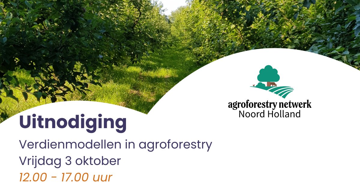 Op 3 oktober organiseren we vanuit Agroforestry Netwerk N-H een sessie over verdienmodellen in agroforestry. Onderzoekers van Louis Bolk &amp; <a href="/WUR/">Wageningen U&R</a> delen inzichten, boeren hun ervaringen en er is volop ruimte voor vragen en ideeën! Interesse? Meld je dan aan! mnh.nl/groene-agenda/…