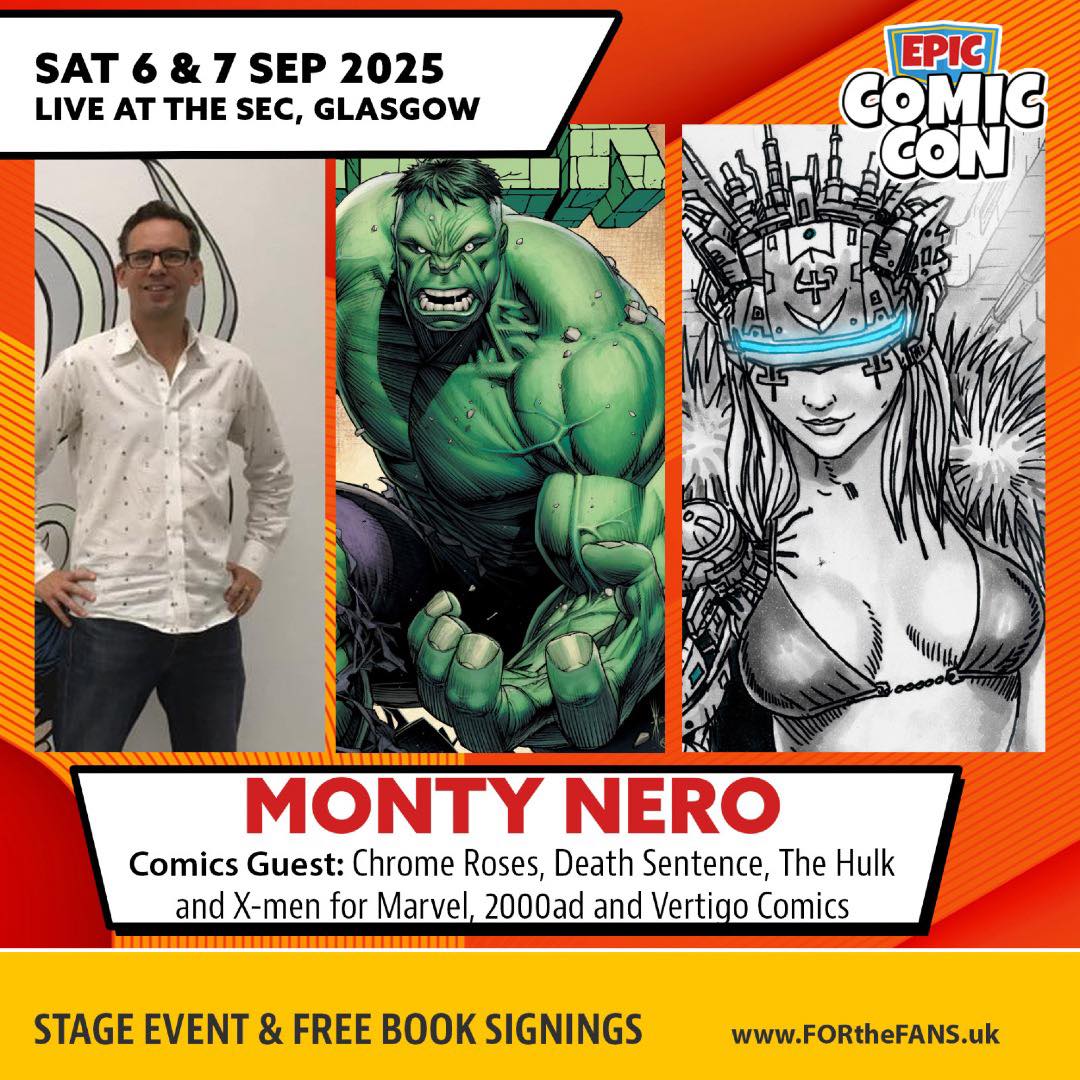montynero's tweet photo. 📷EPIC GUEST ANNOUNCEMENT 📷
I’ll be signing and sketching at Fan Frontier’s Glasgow Epic Comic Con on the 6th-7th September at the SEC. It’ll be awesome - come say hello.
Get your tickets here - https://t.co/uK4dUhlOkF
#epiccomiccon #forthefans https://t.co/q2YmPnBL0j
