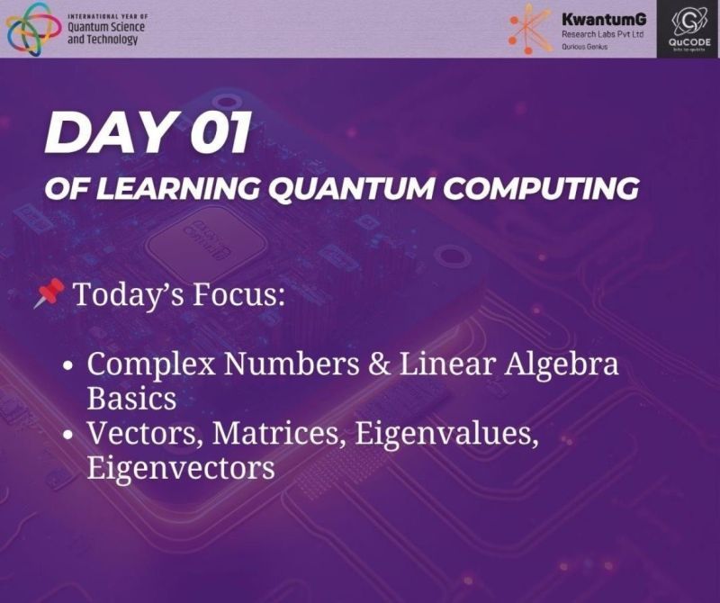 faculty_rk's tweet image. Day 1/21 –#QuCode’s 21 Days Quantum Computing Challenge – Cohort 3!  Learnt mathematics behind quantum computing like vector, matrices, eigen value and vector, dot & cross product etc.@Qucodes