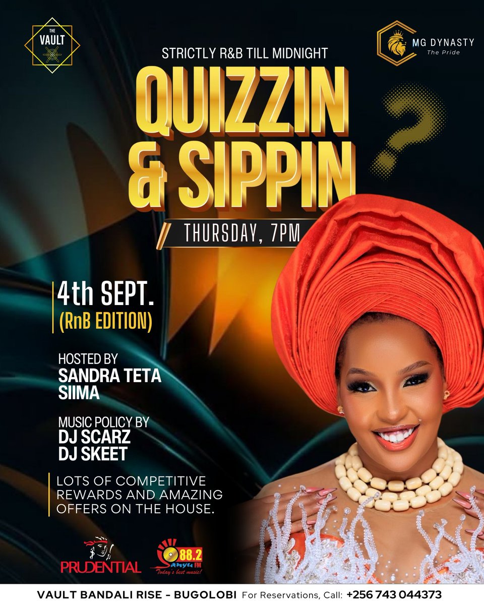 MG Dynasty (@mgdynasty256) on Twitter photo We are back to <a href="/VaultUg/">VAULT UG</a> this Thursday for the #QuizzinAndSippin
Still with the best offers and massive discounts from 7pm till Midnight
#RnBEdition till midnight and welcoming Sandra Teta to the team
Powered by <a href="/882SanyuFM/">88.2 Sanyu FM</a> and <a href="/PrudentialUG/">Prudential Uganda</a> We are back to <a href="/VaultUg/">VAULT UG</a> this Thursday for the #QuizzinAndSippin
Still with the best offers and massive discounts from 7pm till Midnight
#RnBEdition till midnight and welcoming Sandra Teta to the team
Powered by <a href="/882SanyuFM/">88.2 Sanyu FM</a> and <a href="/PrudentialUG/">Prudential Uganda</a>