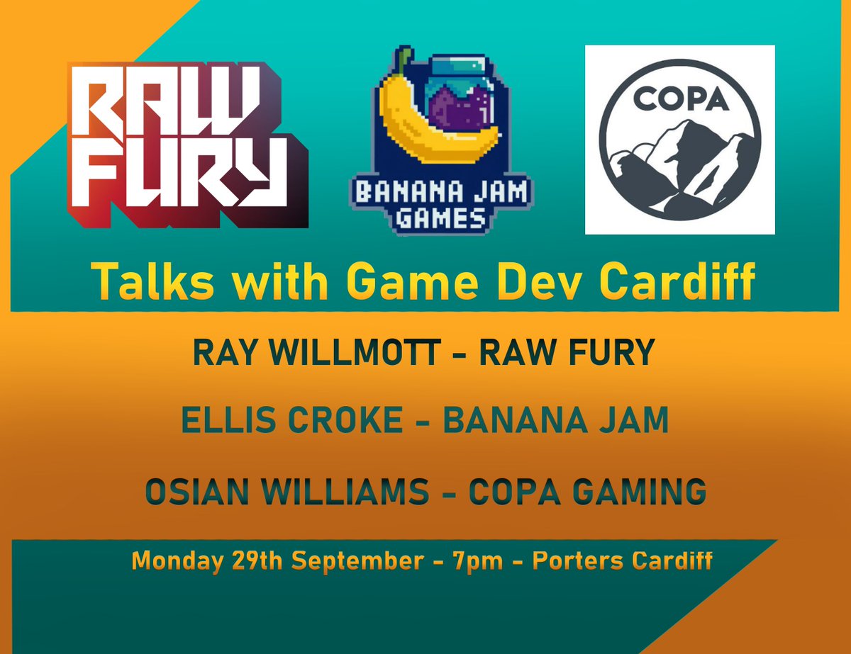 GameDevCardiff's tweet image. Hey hey folks, I come to you this evening with the full details of our next talks event at Porters Cardiff!

We will be featuring:
- Ray Willmott of Raw Fury!
- Our own Ellis Croke of Banana Jam!
- and Osian Williams of COPA Gaming!

See you at Porters on the 29th of September!