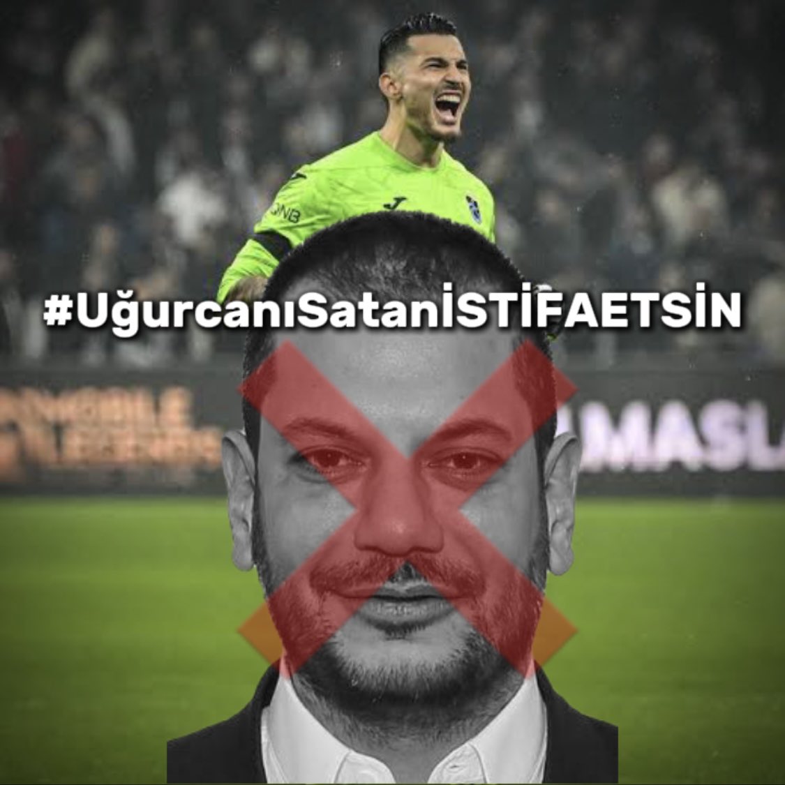 #UğurcanıSatanİSTİFAETSİN