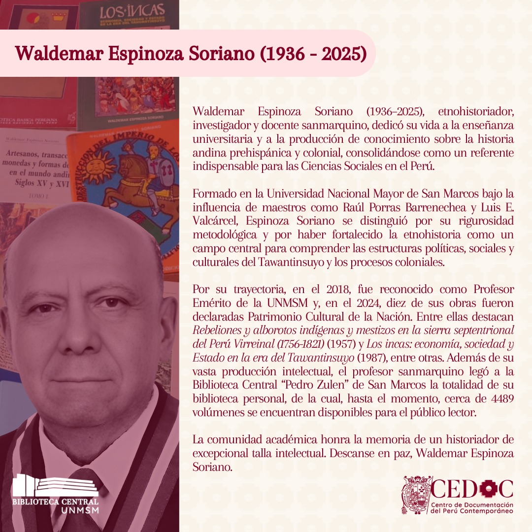 cedoc_unmsm's tweet image. [Homenaje a Waldemar Espinoza Soriano] 🕊

Desde el CEDOC de la Universidad Nacional Mayor de San Marcos rendimos homenaje a la memoria de Waldemar Espinoza Soriano por su sensible fallecimiento. Honramos su legado en las Ciencias Sociales peruanas.