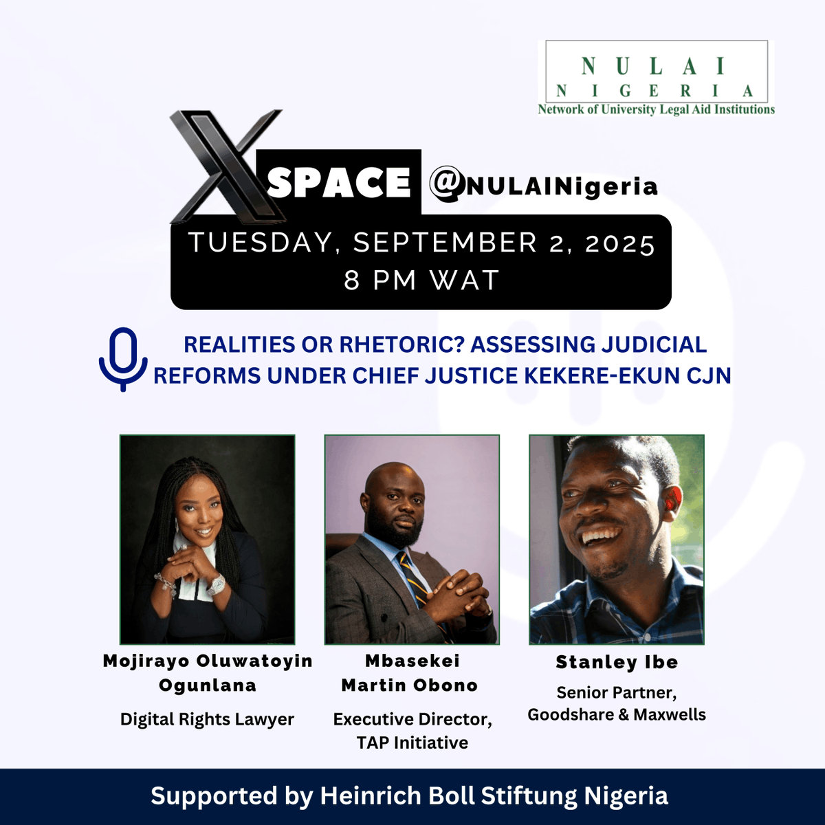 NULAINigeria's tweet photo. 1 day to go!
Tomorrow we are live on X Space. 
Realities or Rhetoric? Assessing Judicial Reforms under Chief Justice Kekere-Ekun CJN

Join the conversation https://t.co/xzcblDChSb

Supported by @hbsNigeria 

#JudicialReform
#CivicSpace
#DemocracylnNigeria
#NULAINigeria https://t.co/b6jrFDEKNw