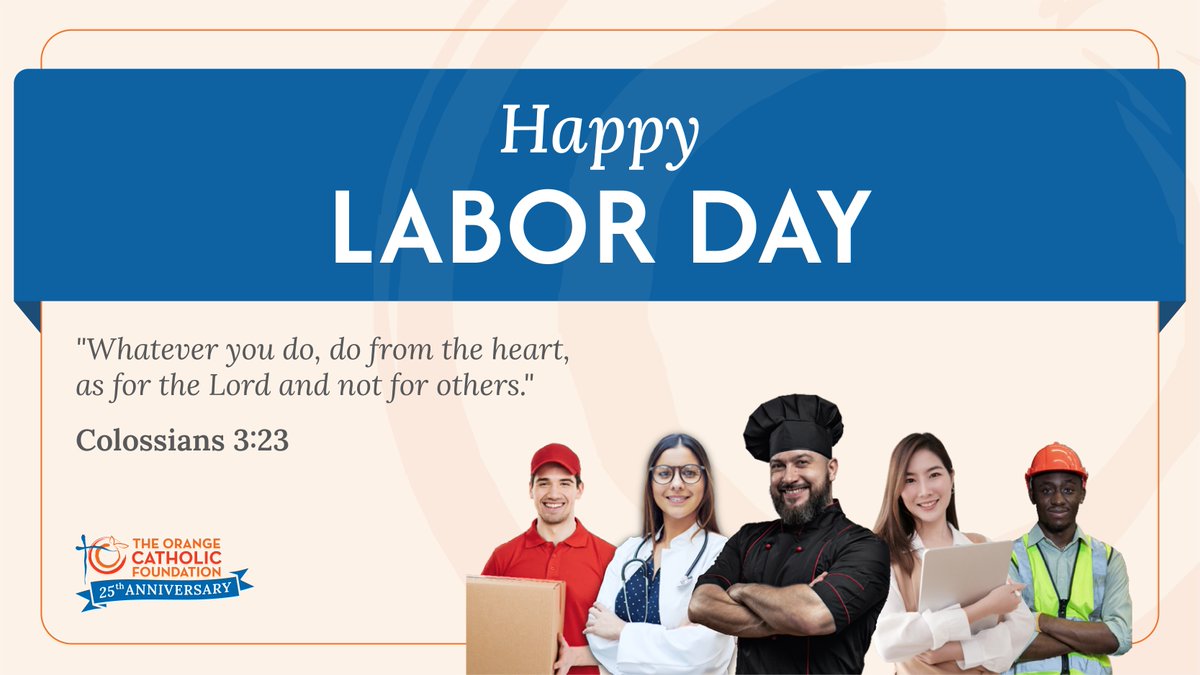 As we celebrate #LaborDay, let us all remember that we are brothers &amp; sisters in Christ. May we honor the dignity of our labor and know that our daily work, no matter how big or small, is a way to participate in God's creation &amp; build His kingdom. #HappyLaborDay #WorkForGodsGlory