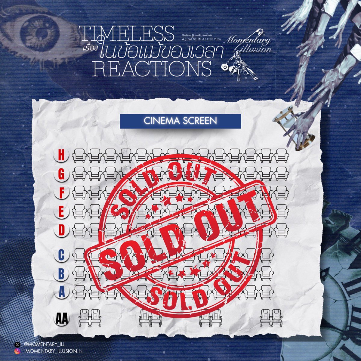 ✨ 𝐒𝐎𝐋𝐃 𝐎𝐔𝐓 🙏🏻

ขอบคุณทุกคนที่ซื้อบัตรค่ะ
แล้วมาเจอกันที่งานนะคะ ⏳✨

#TimelessReactions #เรื่องในข้อแม้ของเวลา #CadsonDemakFilms #JettanaPictures #Momentillusionหากเพียงชั่วคราว