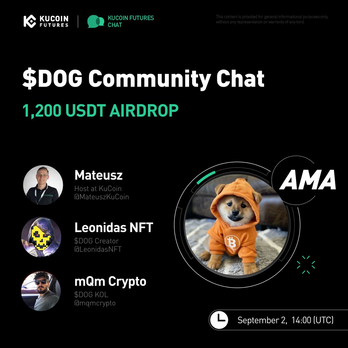 <a href="/KuCoinFutures/">KuCoin Futures ⚡️</a> x $DOG 🔥
🎙️ AMA with $DOG community is going LIVE! 

📅 September 2
⏰ 14:00 (UTC) 
With <a href="/MateuszKuCoin/">Mateusz</a> <a href="/LeonidasNFT/">Leonidas 🧡 $DOG</a> <a href="/mqmcrypto/">mQm</a> — diving into $DOG, memes &amp; market alpha!

🎁 $1,200 in rewards up for grabs
🔗 Join Space: x.com/i/spaces/1vOxw…

🤝 Join the meme