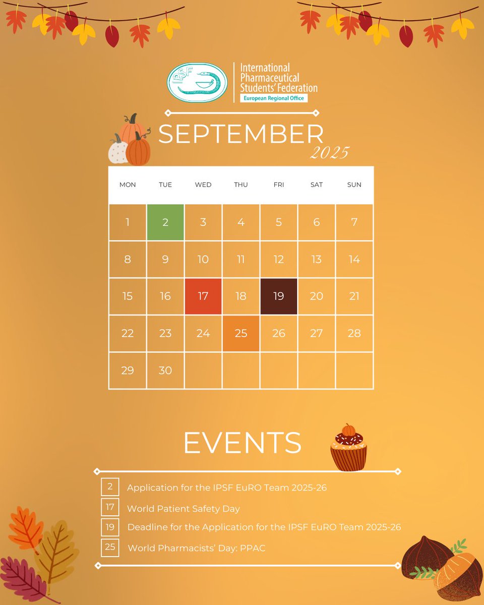 🍂✨ September with IPSF EuRO ✨🍂
Here’s what’s coming up:
📌 2 Sept – Applications open for the IPSF EuRO Team 2025-26
📌 17 Sept – World Patient Safety Day
📌 19 Sept – Deadline for IPSF EuRO Team Applications
📌 25 Sept – World Pharmacists’ Day: PPAC 🎉