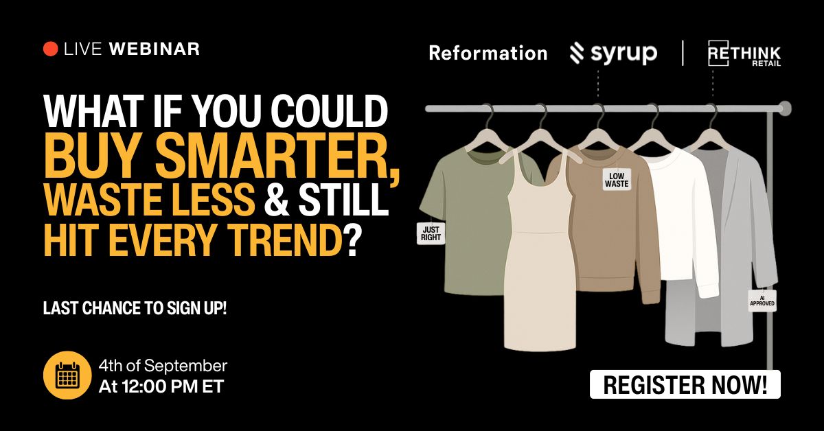 Last chance! 🚨

Still guessing your buys? It’s time to buy smarter, waste less &amp; hit every trend with AI.

Join <a href="/Reformation/">Reformation</a> &amp; Syrup Tech on Sept 4 at 12PM ET to learn how AI is reshaping retail buy planning.

REGISTER NOW.. Spots are almost gone: linkedin.com/events/7353787…