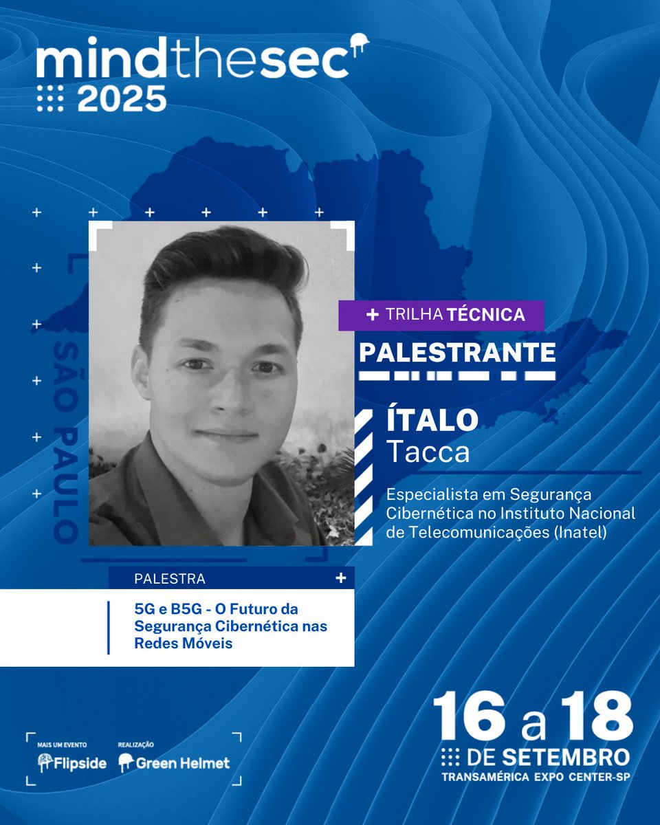 🎤 Palestra confirmada na trilha Técnica!
Tema: 5G e B5G – O Futuro da Segurança Cibernética nas Redes Móveis
👤 Ítalo Tacca – Especialista em Segurança Cibernética no Instituto Nacional de Telecomunicações (Inatel)

👉 Garanta já seu ingresso!