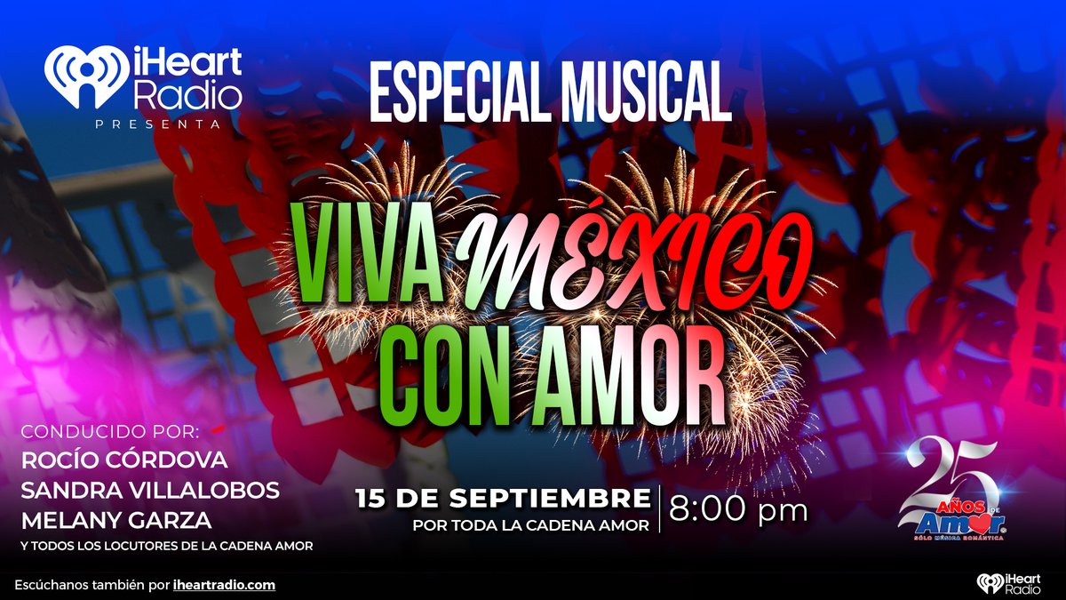 ❤️ ¡Celebra estas #FiestasPatrias con la mejor música mexicana! 🇲🇽Te invitamos a escuchar el Especial Musical "𝐕𝐢𝐯𝐚 𝐌𝐞́𝐱𝐢𝐜𝐨 𝐜𝐨𝐧 𝐀𝐦𝐨𝐫".  🎶

¡Este 15 de septiembre tenemos una cita a las 8:00 PM! 🎉