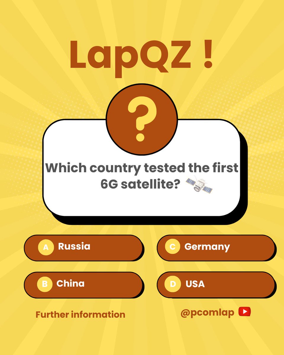 PComLap's tweet image. 🛰 Which country tested the first 6G satellite?
A) Russia
B) China
C) Germany
D) USA
Comment your guess! → youtube.com/@pcomlap
#LapQZ #6G #TechTrivia