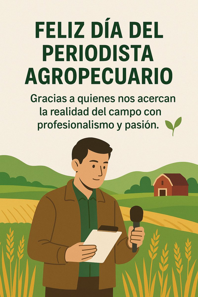 Este 1 de septiembre celebramos el Día del Periodista Agropecuario 📰🌾. Gracias a quienes nos acercan la realidad del campo con profesionalismo y pasión.