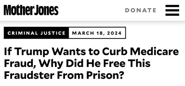 Donald Trump pretends to care about Medicare fraud, but then turns around and pardons a guy who ran a $1.3 billion Medicare fraud scheme.