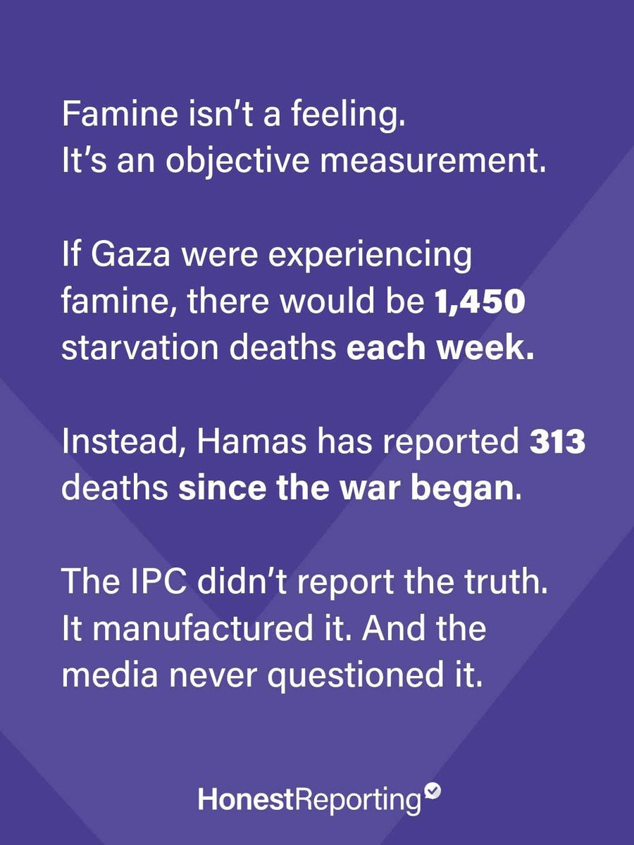 MoralBlindness's tweet image. The IPC (Integrated Food Security Phase Classification) claimed a famine in Gaza last week. If that were true, we would have seen around 1,450 deaths in just seven days, along with images of mass starvation.

But according to the UN and Hamas’ own figures, there have been 313…